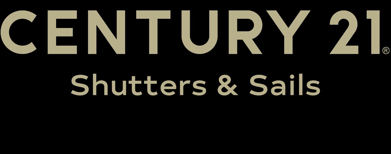 CENTURY 21 Shutters & Sails